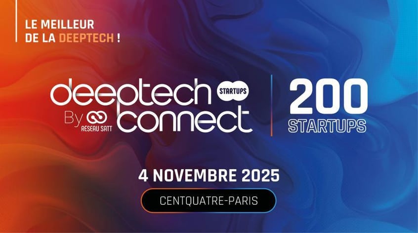 Deeptech Connect 2025 : Connecter les innovations technologiques de rupture aux opportunités business